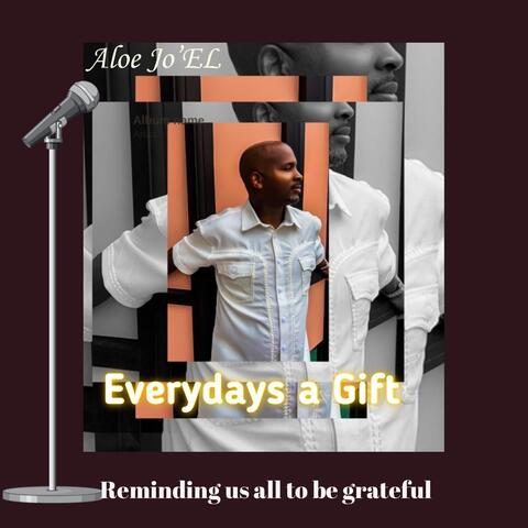 Everydays a Gift album art
