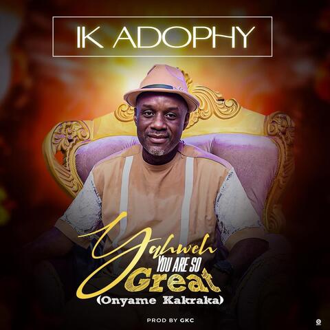 Yahweh You Are so Great (Onyame Kakraka) album art