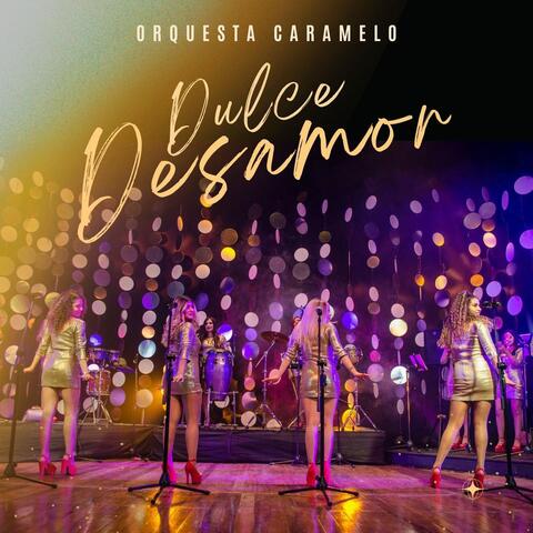 Dulce Desamor album art