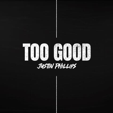 Too Good album art
