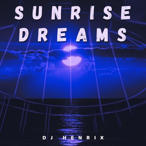 Sunrise Dreams album art