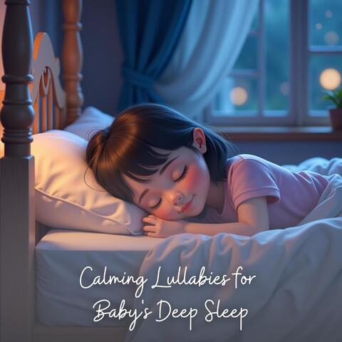 Calming Lullabies for Baby's Deep Sleep album art