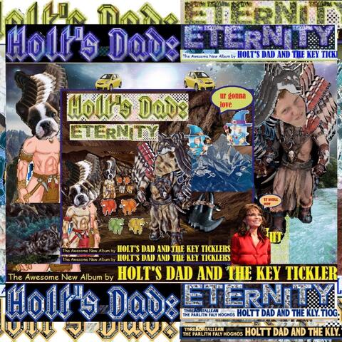 Holt's Dad: ETERNITY album art