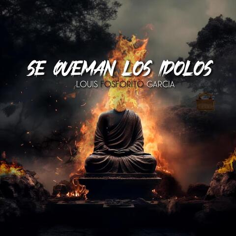 Se Queman Los Idolos album art