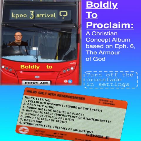 Boldly To Proclaim: A Concept Album album art