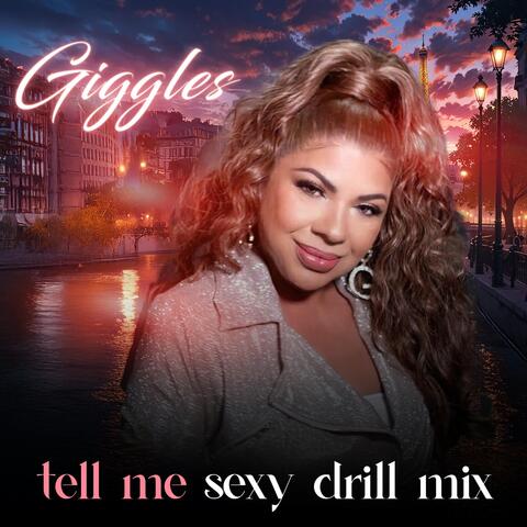 Tell Me (Sexy Drill Mix) album art