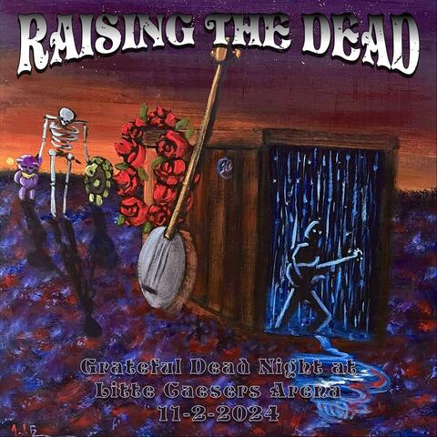 Raising The Dead (Live at Little Caesars Arena, 11-2-2024) album art