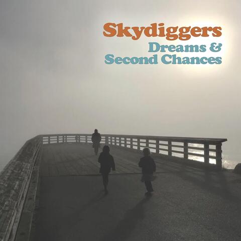 Dreams & Second Chances album art