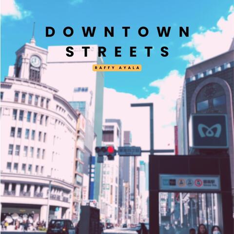 Downtown Streets album art