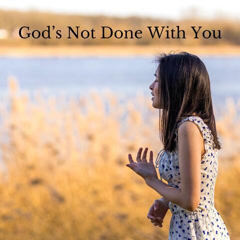 God's Not Done With You album art