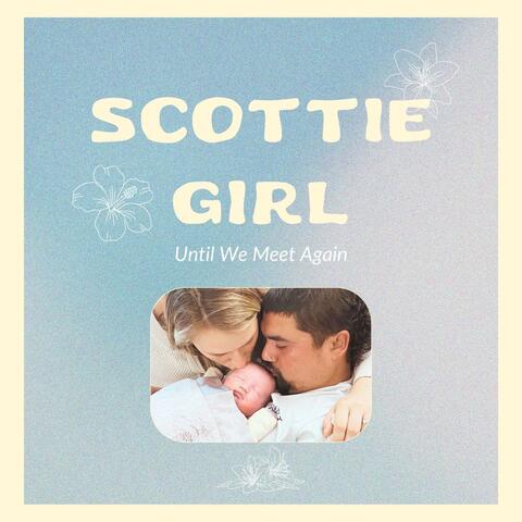 Scottie Girl (Until We Meet Again) album art
