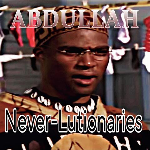 Never-Lutionaries album art