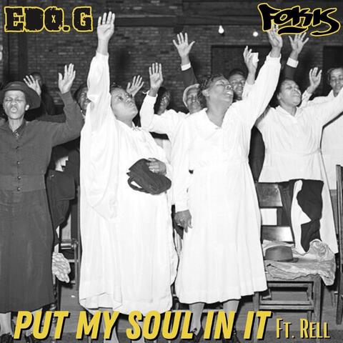 Put My Soul In It (feat. Rell) album art