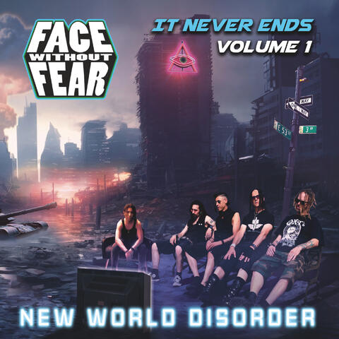 It Never Ends, Vol. 1: New World Disorder album art