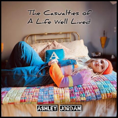 The Casualties of a Life Well Lived album art