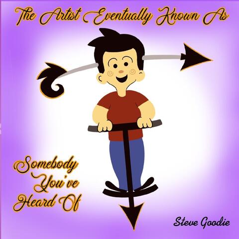 The Artist Eventually Known as Somebody You've Heard Of album art