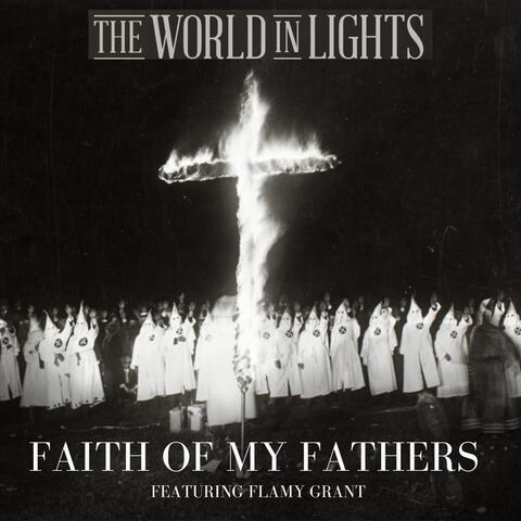 Faith of My Fathers (feat. Flamy Grant) album art