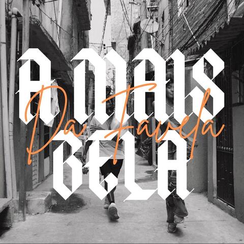 A Mais Bela da Favela album art