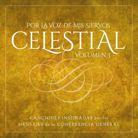 Celestial: Por La Voz De Mis Siervos, Vol. 3 album art