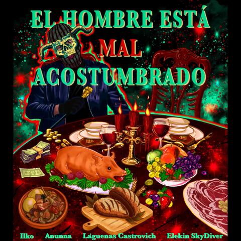 El Hombre Está Mal Acostumbrado album art
