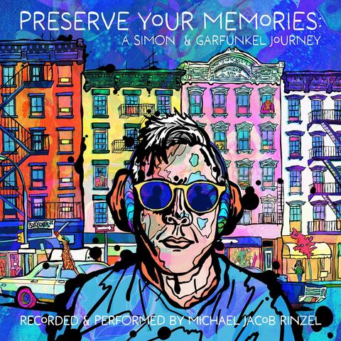 Preserve Your Memories: A Simon & Garfunkel Journey album art