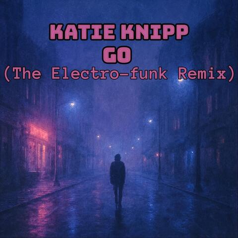 Go (The Electro-Funk Remix) album art