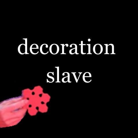 Decoration Slave album art