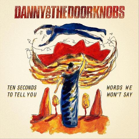 Ten Seconds to Tell You / Words We Won't Say album art