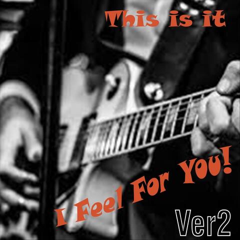 I Feel for You (Ver2) album art