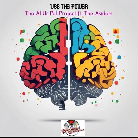 USE THE POWER (feat. The Asidors) album art