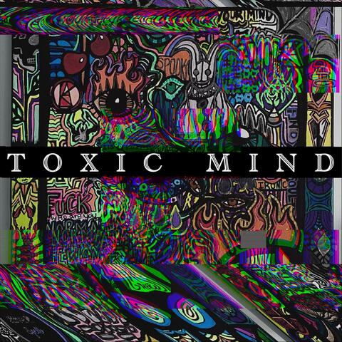Toxic Mind album art