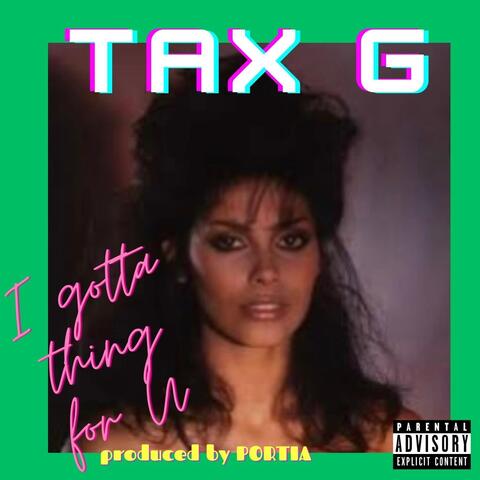 I Gotta Thing for U album art