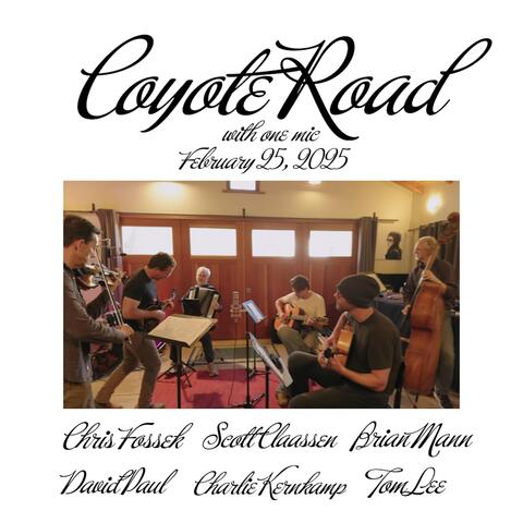 Coyote Road: One Mic 2/25/25 album art