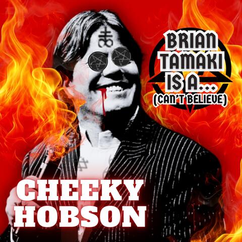 Brian Tamaki Is A...(Can't Believe) album art