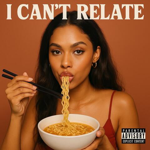 I Can’t Relate album art