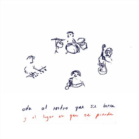 Oda Al Rostro Que Se Borra Y El Lugar En Que Se Pierde album art