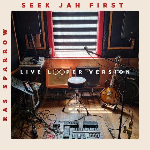 Seek Jah First (Live Looper Version) album art