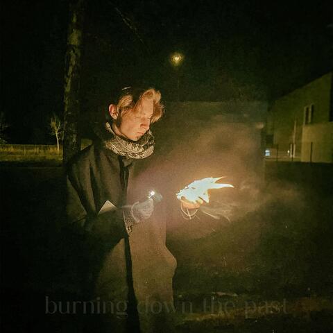 Burning Down the Past album art