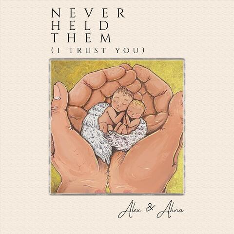 Never Held Them (I Trust You) album art
