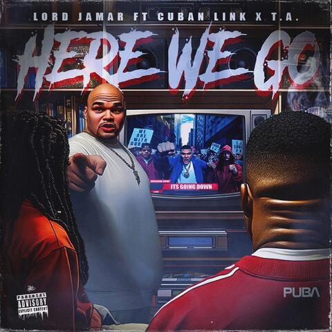 Here We Go (feat. Cuban Link & Ta) album art