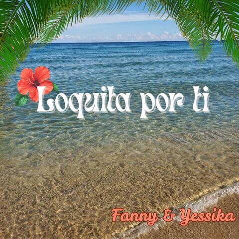 Loquita por Ti album art
