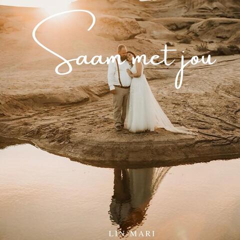 Saam Met Jou album art
