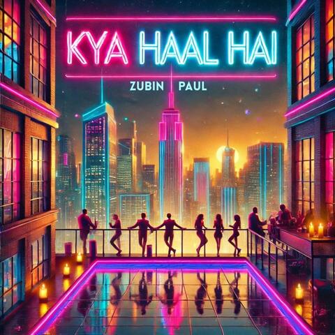 Kya Haal Hai album art