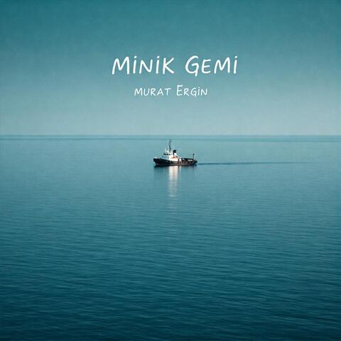 Minik Gemi album art