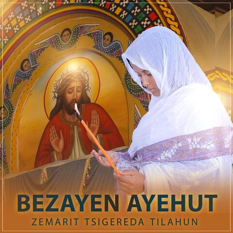 Bezayen Ayehut album art