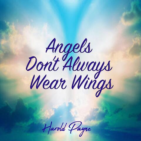 Angels Don't Always Wear Wings album art