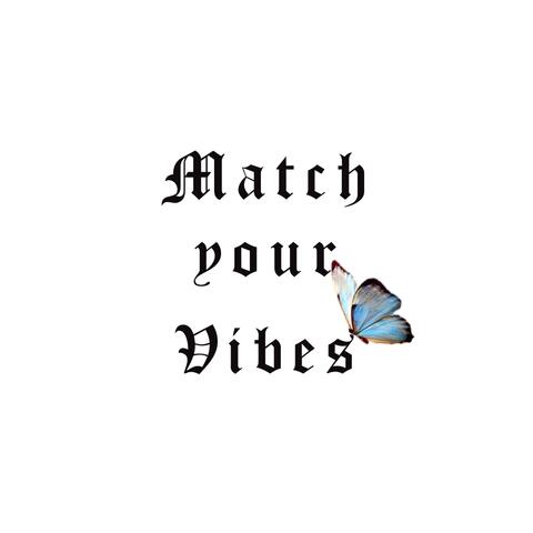 Match Your Vibes album art