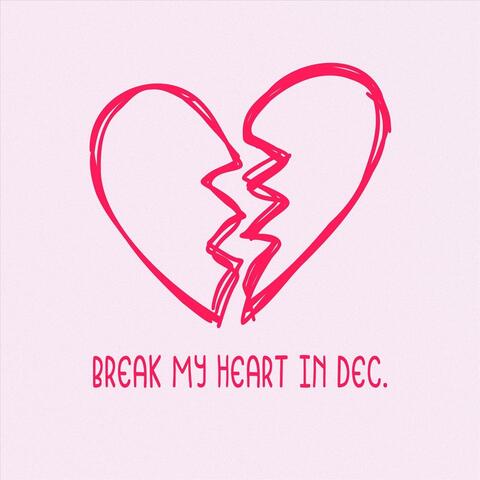 Break My Heart in December album art