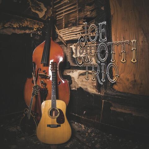 Joe Cirotti Trio album art