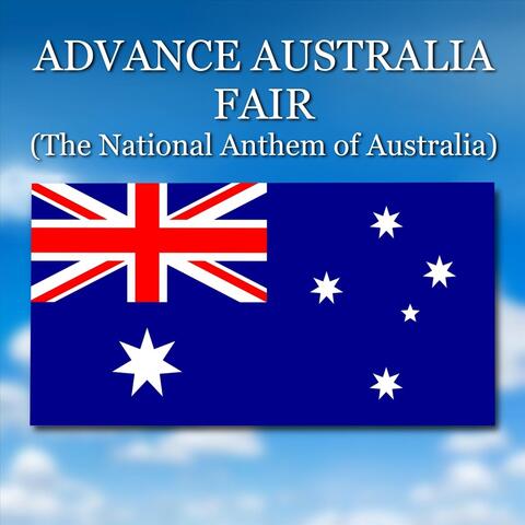 Advance Australia Fair (The National Anthem of Australia) album art